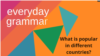 What Is Popular in Different Countries?