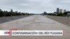 Río Tijuana, entre los más contaminados de Estados Unidos