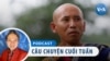 Nhà tu hành Thích Minh Tuệ đã thực sự 'mở ra một con đường' | VOA 