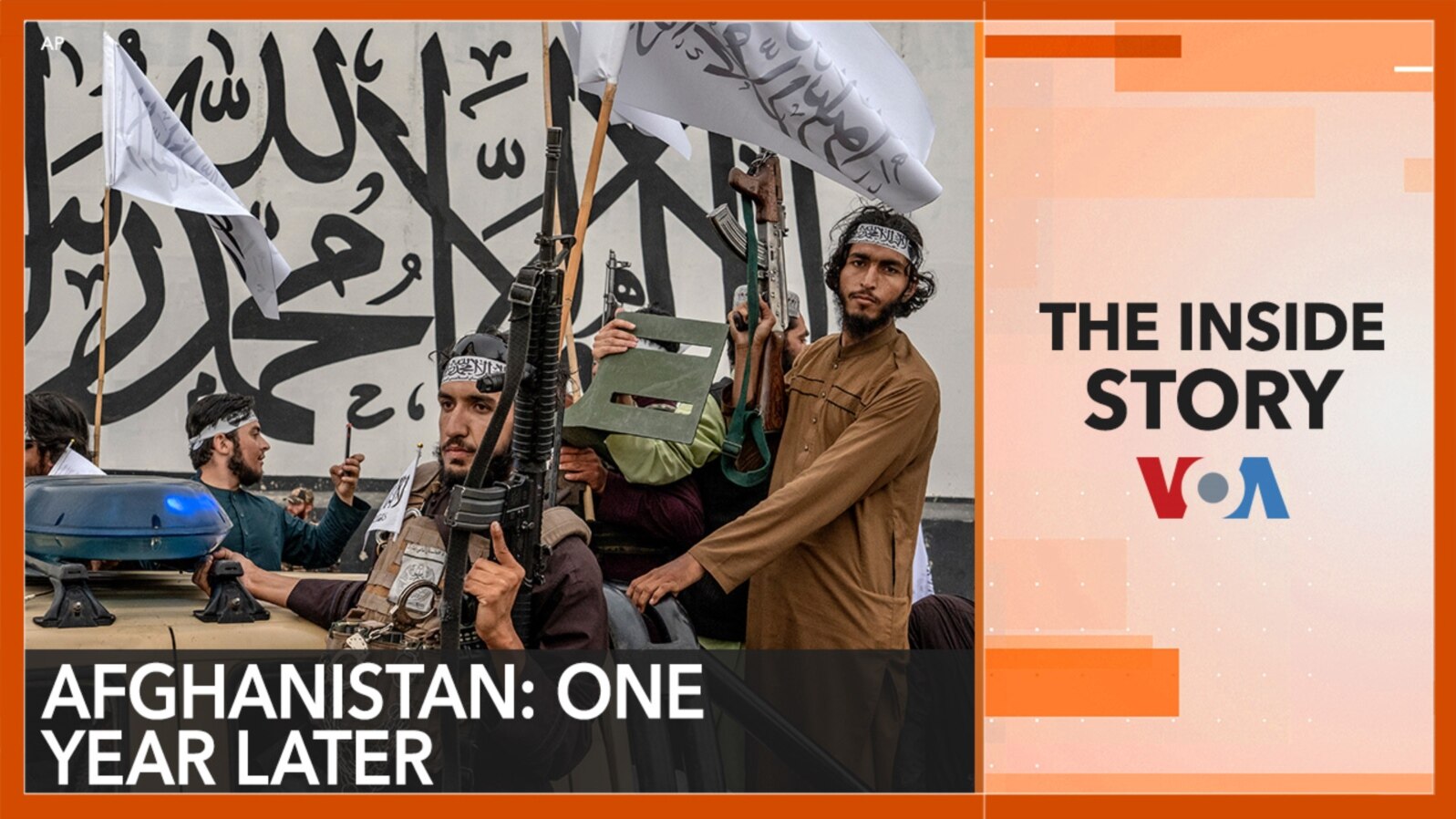 The Inside Story-Afghanistan One Year Later